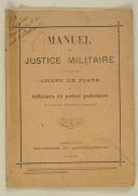 MANUEL DE JUSTICE MILITAIRE à l’usage des chefs de poste et officiers de police judiciaire – de l’Afrique occidentale française