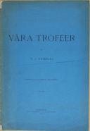 PETRELLI – " Våra Troféer " - Stockholm - 1901