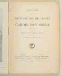 Photo 2 : LOMIER. Histoire des régiments des Gardes d'Honneur. 1813-1814.