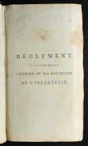 Photo 1 : RÉGLEMENT CONCERNANT L'EXERCICE ET LES MANOEUVRES DE L'INFANTERIE DU 1ER AOUT 1791