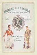 Photo 1 : The Irish Rifles - A short history of the royal Irish Rifles the 83rd and 86th Régiments of foot
