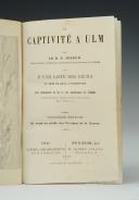 Photo 2 : LA CAPTIVITÉ À ULM - GUERRE FRANCO-ALLEMANDE, Second Empire.
