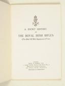 Photo 2 : The Irish Rifles - A short history of the royal Irish Rifles the 83rd and 86th Régiments of foot