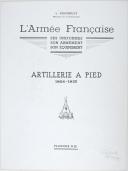 Photo 3 : L'ARMEE FRANCAISE Planche No 28 - ARTILLERIE A PIED - L. Rousselot