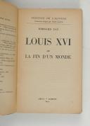 Photo 3 : FAŸ (Bernard) – Louis XVI ou la fin d’un monde