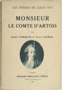 TURQUAN & AURIAC. Monsieur le comte d'Artois.