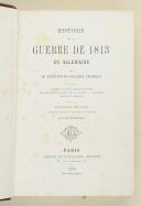 CHARRAS (Lt. Col.). Histoire de la guerre de 1813 en Allemagne.