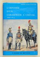 GÉNÉRAL WILLEMS. L'odyssée d'un carabinier à cheval 1806-1815.