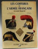 MARGERAND JOSEPH : LES COIFFURES DE L'ARMÉE FRANÇAISE. 33421