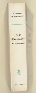 Photo 2 : LABARRE DE RAILLICOURT – " Louis Bonaparte " Roi de Hollande  