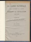 Photo 1 : TOURNÈS, LA GARDE NATIONALE DANS LE DÉPARTEMENT DE LA MEURTHE PENDANT LA RÉVOLUTION (1789-1802)