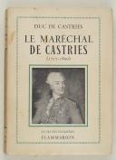 Photo 1 : Duc de Castries – Le Maréchal de Castries 1727  