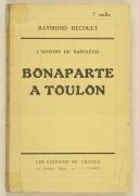 Photo 1 : RECOULY (Raymond) – " L’Aurore de N. Bonaparte à Toulon 
