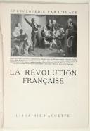 Photo 2 : ENCYCLOPEDIE PAR L'IMAGE LA REVOLUTION FRANCAISE