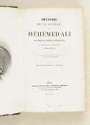 Photo 1 : CADALVENE et BARRAULT. Histoire de la guerre de Mehemed-Ali contre la porte ottomane en Syrie et en Asie mineure. (1831-1833). 