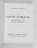 Photo 3 : DETHAN (Georges) – " Gaston d’Orléans "