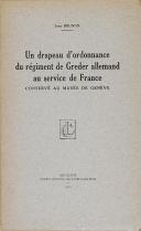 Photo 1 : BRUNON (Jean) - " Un drapeau d'ordonnance du Régiment de Greder allemand au service de France " - Moulins - 1937