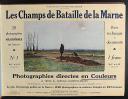 Photo 2 : GERVAIS COURTELLEMONT : LES CHAMPS DE BATAILLE DE LA MARNE PHOTOGRAPHIES DIRECT EN COULEUR.