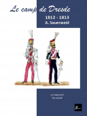 English Release - Le Camp de Dresde 1812-1813.