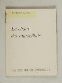Photo 1 : CADENAT Mireille Bernard dite Marion Susini – " Le Chant des Marseillais " 
