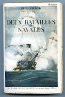 PAUL CHACK - DEUX BATAILLES NAVALES.