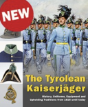 The Tyrolean Kaiserjäger