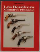 VUILLEMIN HENRI : LES REVOLVERS MILITAIRES FRANÇAIS. 33418-3