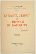 Photo 1 : MAUGUIN (Georges) – La Gaieté, l’Esprit et l’Humour de Napoléon  