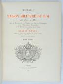 Photo 2 : TITEUX (Eugène). Histoire de la maison militaire du roi, de 1814 à 1830.