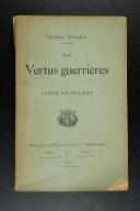 Photo 3 : Général THOUMAS. " Les vertus guerrières ", Livre du soldat.