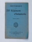 Photo 1 : Historique du 255ème Régiment d’Infanterie pendant la guerre 1914-18 