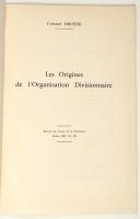 Photo 1 : Colonel DRUÈNE – Les origines de l’organisation divisionnaire