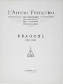 Photo 3 : L'ARMEE FRANCAISE Planche No 7 - DRAGONS - L. Rousselot