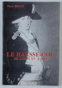 Photo 1 : PIERRE BENOIT : LE HAUSSE-COL DE LOUIS XV À 1882.