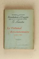 Photo 1 : LENOTRE. (G.). Le Tribunal Révolutionnaire, 1793-1795.