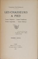 Photo 3 : Cdt GRÉMILLET - " Les chasseurs à pied " - Première édition - Paris - 1927 