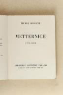 Photo 2 : MISSOFFE. (M.). Metternich. 1773-1859.