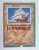 Photo 1 : Encyclopédie par l’image " Les Navires "