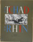 Photo 1 : " Du Tchad au Rhin " - L'armée Française dans la guerre - Tome I - Tunisie 