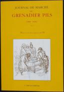 Photo 1 : JOURNAL DE MARCHE DU GRENADIER PILS  1804 - 1814