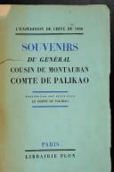 Photo 3 : PALIKAO (Comte de). L’expédition de Chine de 1860 " Souvenirs du Général cousin de Montauban Comte de Palikao " publiés par son petit-fils. 