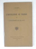 Photo 1 : COURBIS (J) – L’Artillerie au Maroc et l’expérience de 1925  