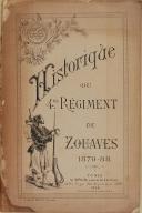Photo 1 : Lt Cl DESSIRIER – " Historique du 4ème Régiment de Zouaves 1870-88 " - Tunis - 1888