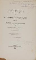 Photo 3 : Lt Cl DESSIRIER – " Historique du 4ème Régiment de Zouaves 1870-88 " - Tunis - 1888