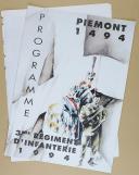 PIÉMONT 1494 - " 3ème Régiment d'Infanterie " - Lot de 2 livrets + un programme - Nîmes - 1994