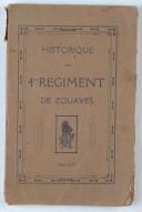 Photo 1 : HISTORIQUE DU 4ème RÉGIMENT DE ZOUAVES, 1914-1918.