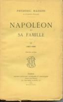 MASSON FRÉDÉRIC : NAPOLÉON ET SA FAMILLE, TOME IV, 1807-1809.