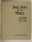 SMITH (W.H.B.) and SMITH (Joseph)  – Pennsylvania " Small arms of the world "