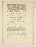 ORDONNANCE DU ROY, portant création de cent cinquante-deux Compagnies de Cavalerie. Du premier juillet 1743. 4 pages