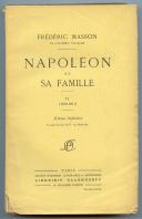 MASSON FRÉDÉRIC : NAPOLÉON ET SA FAMILLE, TOME VI, 1810-1811.